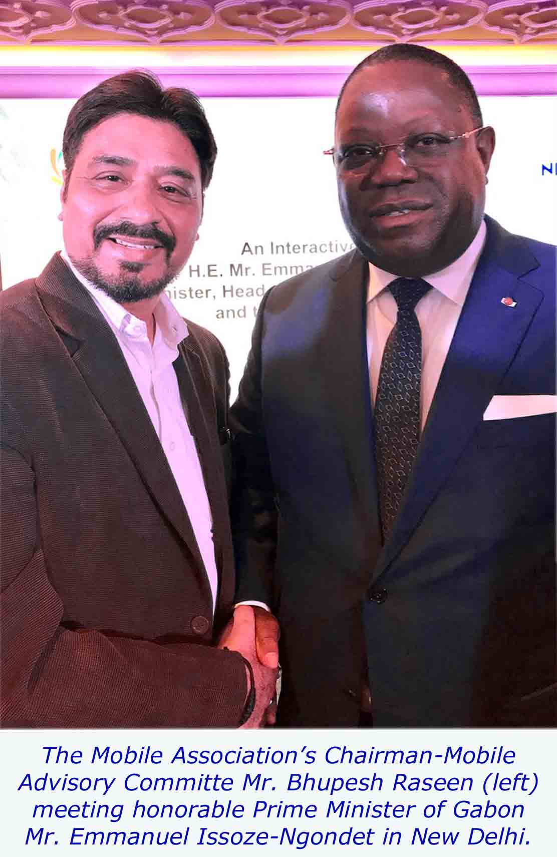 TMA News of The Mobile Association Meeting with the Honorable Prime Minister of Gabon Mr. Emmaneul Issoze–Ngondet at New Delhi